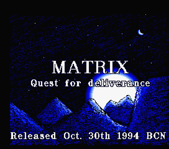 Matrix Quest for Deliverance マトリックス クエスト フォー デリヴァランス