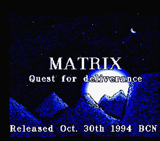 Matrix Quest for Deliverance マトリックス クエスト フォー デリヴァランス Matrix Quest for Deliverance マトリックス クエスト フォー デリヴァランス